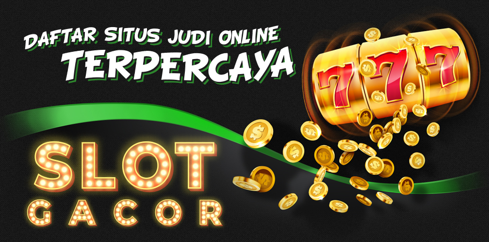 Bermain Slot Gacor Gampang Menang Sesuai Kebutuhan